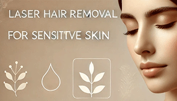 Laser Hair Removal For Sensitive Skin